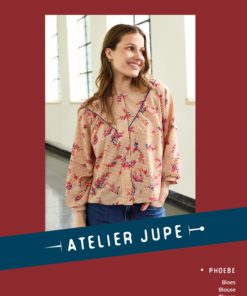 Phoebe blouse, Schnittmuster, Atelier Jupe